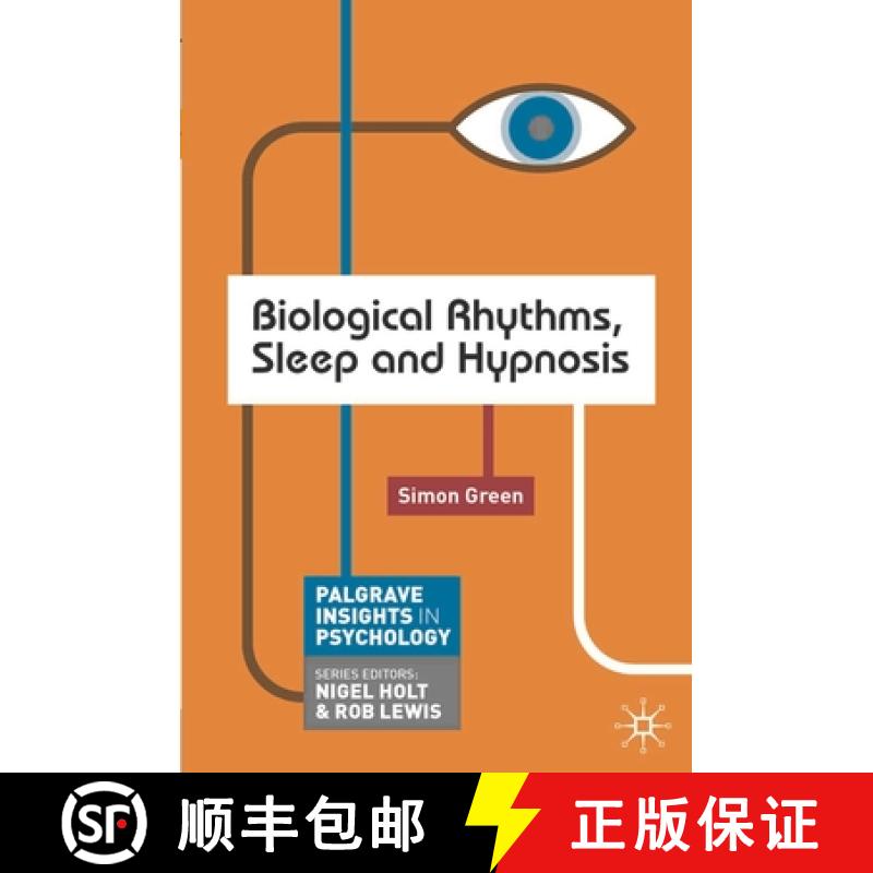 预订 Biological Rhythms Sleep and Hypnosis: Sleep  Dreams and Hypnosis [9780230252653]