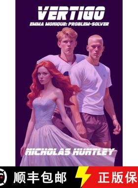 预订 Emma Monique: Problem-Solver - Book Four - Vertigo [9781988765549]