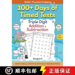 【3-4周达】100+ Days of Timed Tests - Triple Digit Addition and Subtraction Practice Workbook, Math D... [9798887200217]