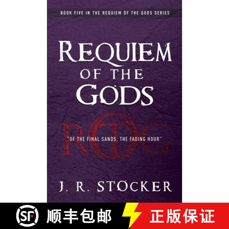 【3-4周达】Requiem of the Gods: Of the Final Sands, the Fading Hour [9781953284563]