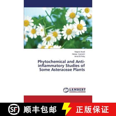 预订 Phytochemical and Anti-inflammatory Studies of Some Asteraceae Plants [9783659647949]