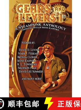 预订 Gears and Levers 1: A Steampunk Anthology [9780615663746]