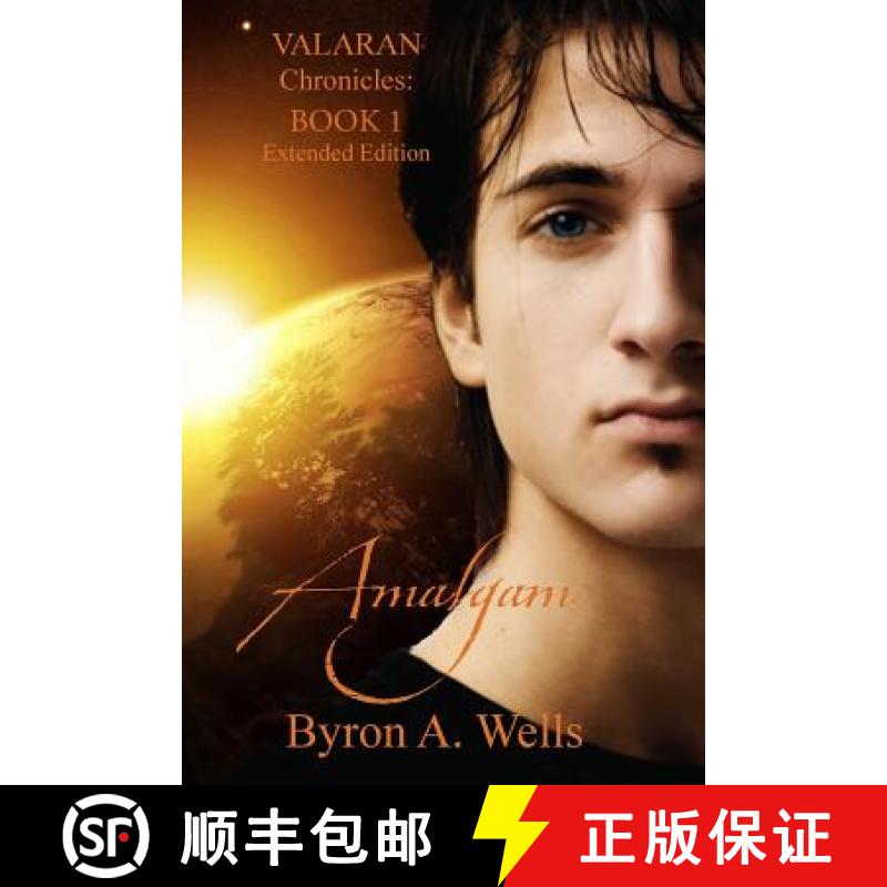 【3-4周达】Amalgam, The Valaran Chronicles Book 1 [9780988059078]