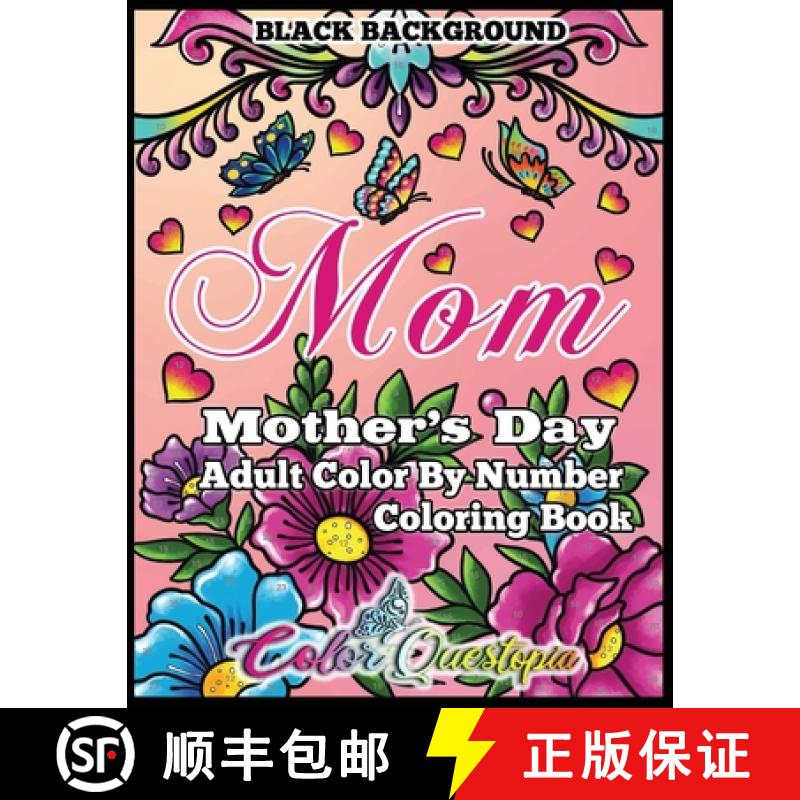【3-4周达】Mother's Day Coloring Book - Mom- Adult Color by Number BLACK BACKGROUND: 35 Large Print R... [9781954883130]
