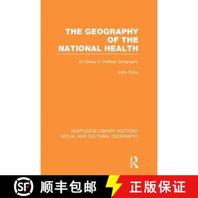 【3-4周达】精装 Geography of the National Health (Rle Social & Cultural Geography): An Essay in Welfa... [9780415731560]