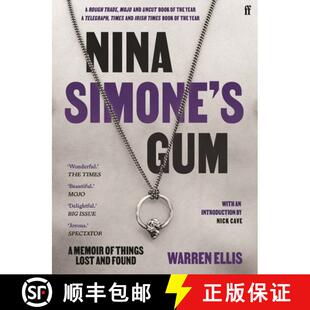 【3-4周达】Nina Simone's Gum : A Memoir of Things Lost and Found [9780571365630]