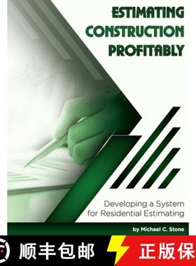 【3-4周达】Estimating Construction Profitably: Developing a System for Residential Estimating [9780979508356]