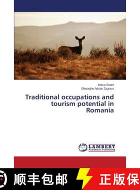 预订 Traditional occupations and tourism potential in Romania [9783659818684]