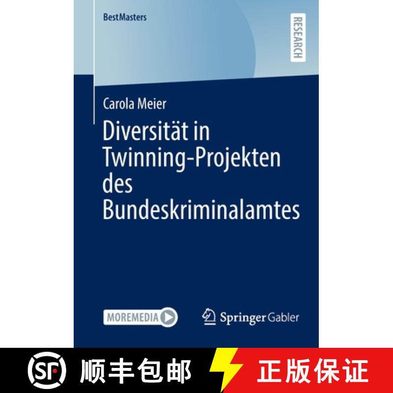 【3-4周达】Diversität in Twinning-Projekten Des Bundeskriminalamtes [9783658376079]
