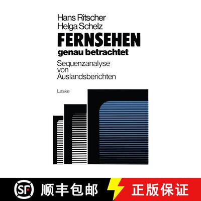 【3-4周达】Fernsehen -- Genau Betrachtet: Sequenzanalysen Von Auslandsberichten: Methoden Zur Analyse... [9783810002785]