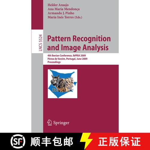 【3-4周达】Pattern Recognition and Image Analysis : 4th Iberian Conference, IbPRIA 2009 Póvoa de Var... [9783642021718]