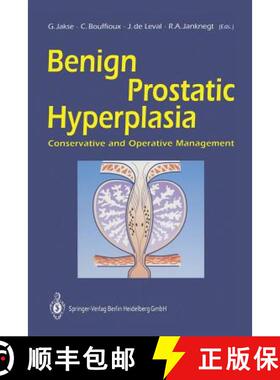 【3-4周达】Benign Prostatic Hyperplasia : Conservative and Operative Management [9783642774829]