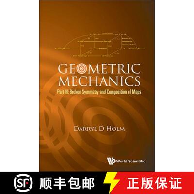 【3-4周达】Geometric Mechanics - Part III: Broken Symmetry and Composition of Maps [9781800616592]