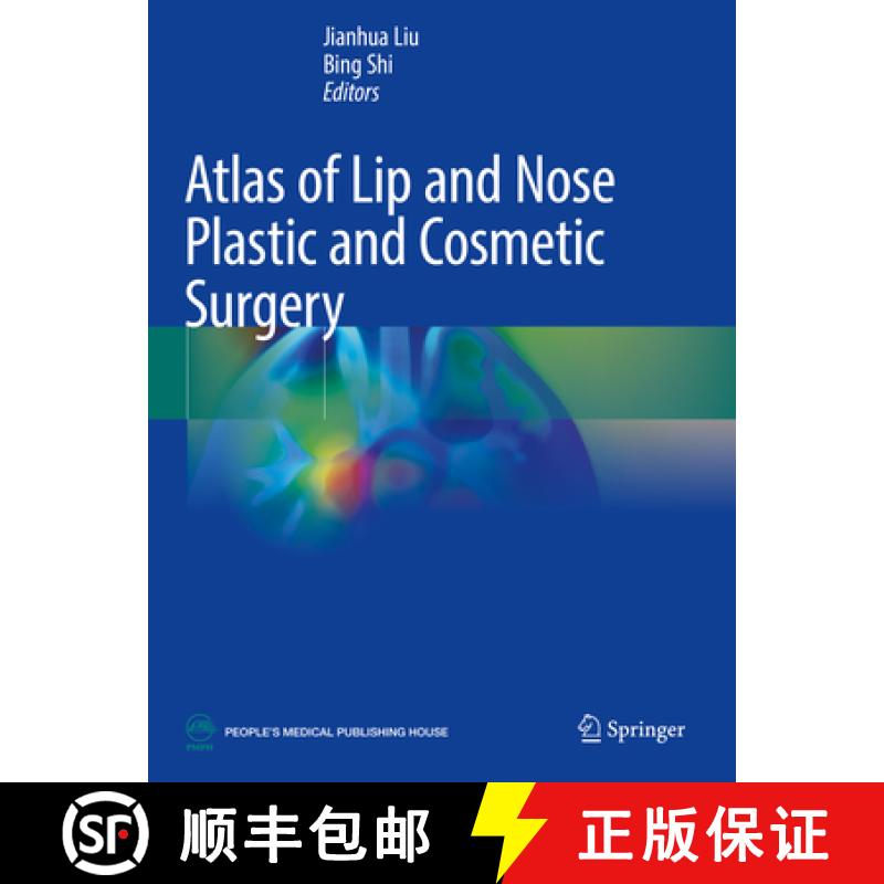 【3-4周达】Atlas of Lip and Nose Plastic and Cosmetic Surgery [9789811619137]