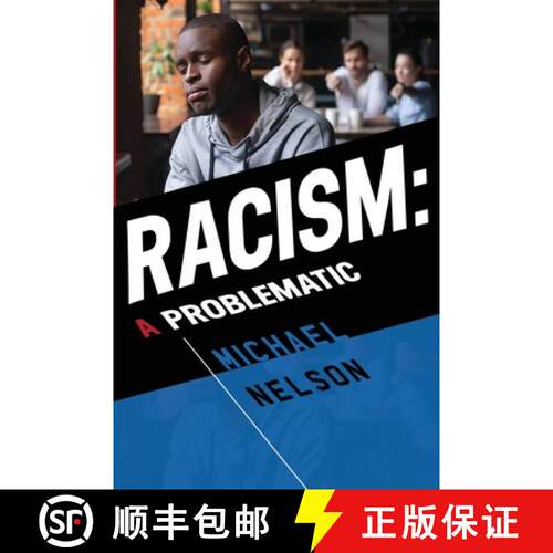 【3-4周达】Racism: A Problematic [9781800744844]