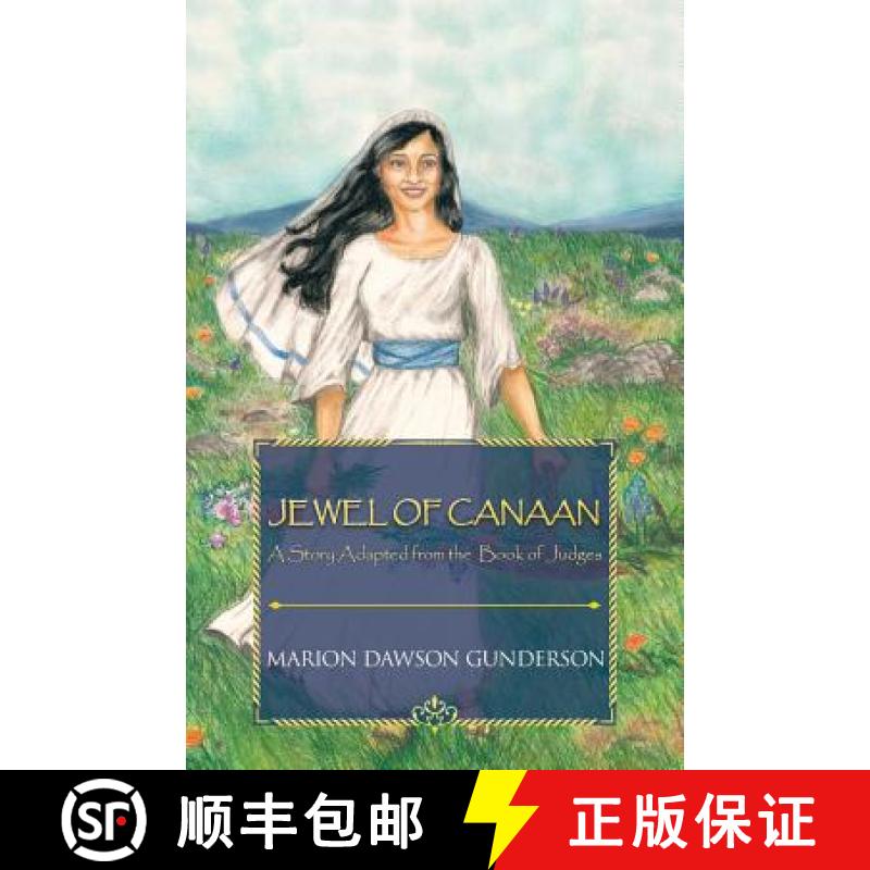 【2-3周达】Jewel of Canaan: A Story Adapted from the Book of Judges [9781449752026]