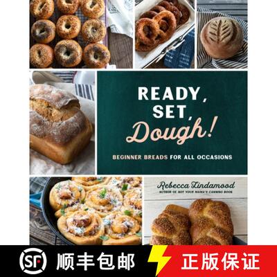 【3-4周达】Ready, Set, Dough!: Beginner Breads for All Occasions [9781624149047]