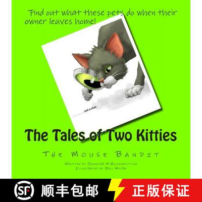 【3-4周达】The Tales of Two Kitties: Book 2 The Mouse Bandit [9780615944241]