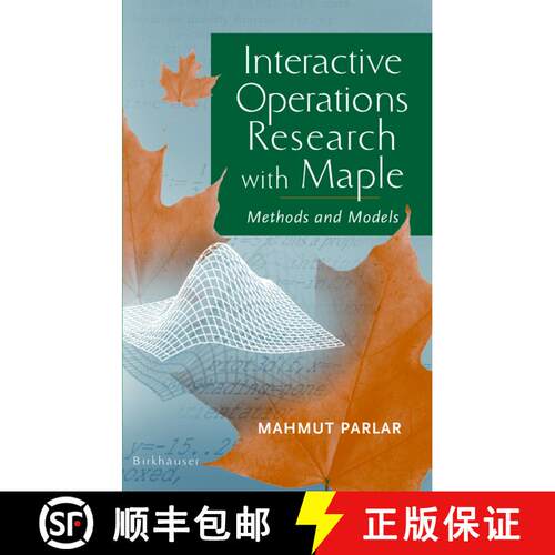 【3-4周达】精装 Interactive Operations Research with Maple : Methods and Models [9780817641658]