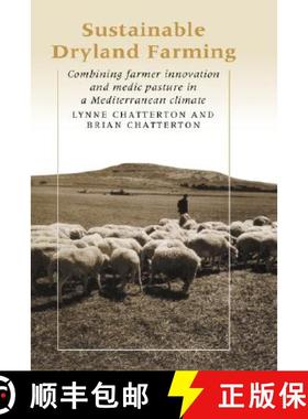 【3-4周达】Sustainable Dryland Farming: Combining Farmer Innovation and Medic Pasture in a Mediterran... [9780521331418]