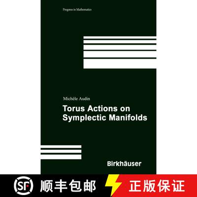 【3-4周达】Torus Actions on Symplectic Manifolds (Second Edition 2004) (Second Edition 2004) (Second ... [9783034896375]