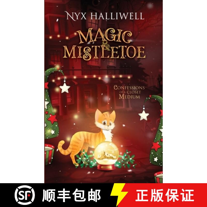 【3-4周达】Magic & Mistletoe Confessions of a Closet Medium, Book 2 [9781948686358]