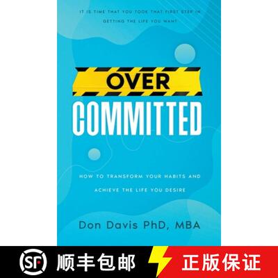 【3-4周达】Overcommitted: How to transform your habits and achieve the life you desire [9798223590293]