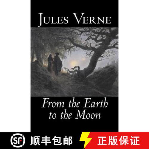 【3-4周达】From the Earth to the Moon by Jules Verne, Fiction, Fantasy & Magic [9781598184549]
