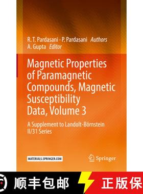 【3-4周达】Magnetic Properties of Paramagnetic Compounds, Magnetic Susceptibility Data, Volume 3: A S... [9783662624692]