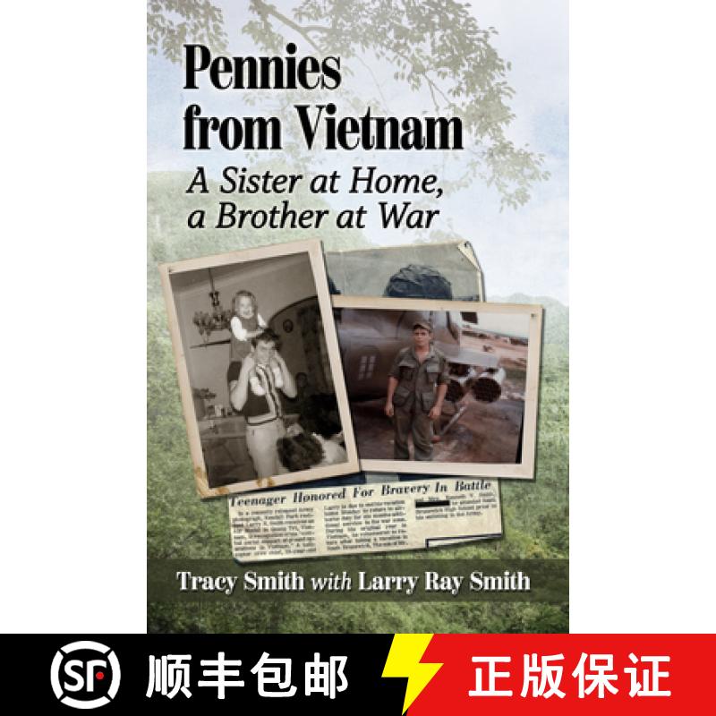 【2-3周达】Send Me Pennies from Vietnam: A Sister at Home, a Brother at War [9781476694634]