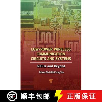 预订 Low-Power Wireless Communication Circuits and Systems: 60ghz and Beyond [9789814745963]