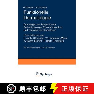【3-4周达】Funktionelle Dermatologie : Grundlagen der Morphokinetik Pathophysiologie, Pharmakoanalyse... [9783642930195]