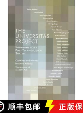 【3-4周达】The Universitas Project: Solutions for a Post-Technological Society [9780870700705]