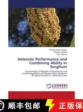 预订 Heterotic Performance and Combining Ability in Sorghum [9786203025965]