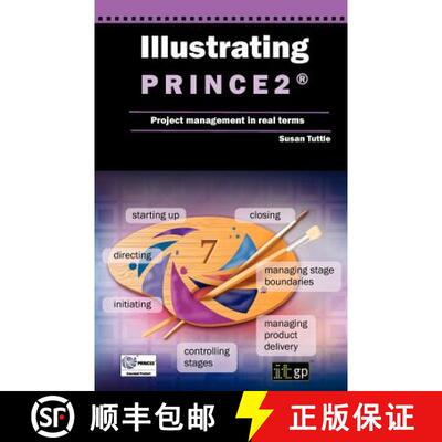 【3-4周达】Illustrating Prince2 Project Management in Real Terms [9781849283250]