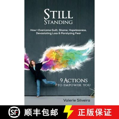 【3-4周达】Still Standing: How I Overcame Guilt, Shame, Hopelessness, Devastating Loss & Paralyzing Fear [9781734167528]