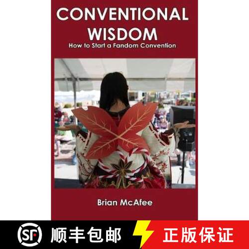 【3-4周达】Conventional Wisdom: How to Start a Fandom Convention [9780578561004]