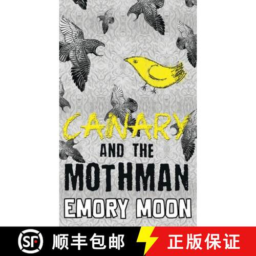 【3-4周达】精装 Canary and the Mothman [9798985999280]