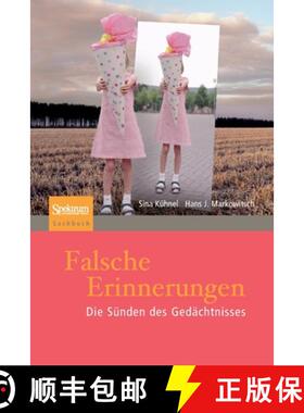 【3-4周达】Falsche Erinnerungen : Die Sünden des Gedächtnisses (1. Aufl. 2009. Unveränd. Nachdruck) [9783827431196]