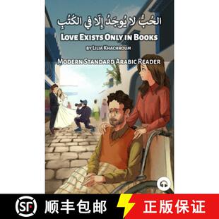 【3-4周达】Love Exists Only in Books: Modern Standard Arabic Reader [9781962752114]
