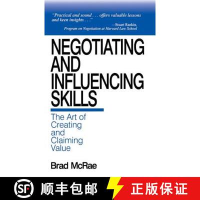 【3-4周达】Negotiating and Influencing Skills: The Art of Creating and Claiming Value [9780761911845]
