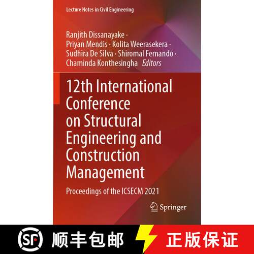【3-4周达】12th International Conference on Structural Engineering and Construction Management : Proc... [9789811928888]