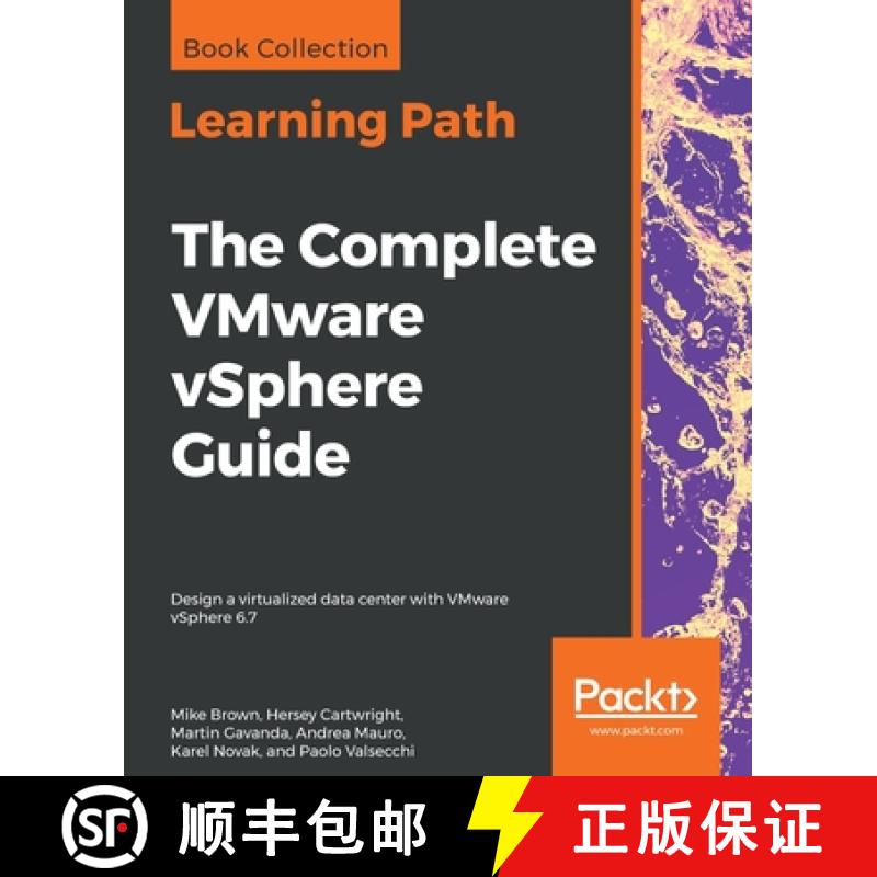 【3-4周达】The Complete VMware vSphere Guide: Design a virtualized data center with VMware vSphere 6.7 [9781838985752]