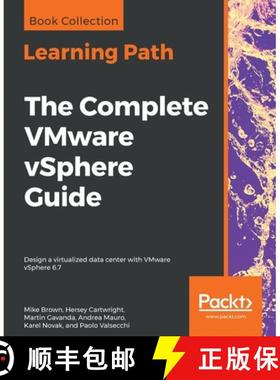 【3-4周达】The Complete VMware vSphere Guide: Design a virtualized data center with VMware vSphere 6.7 [9781838985752]
