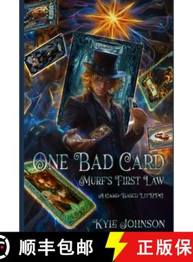 【3-4周达】One Bad Card: Murf's First Law: A Card-based LitRPG [9781737709473]