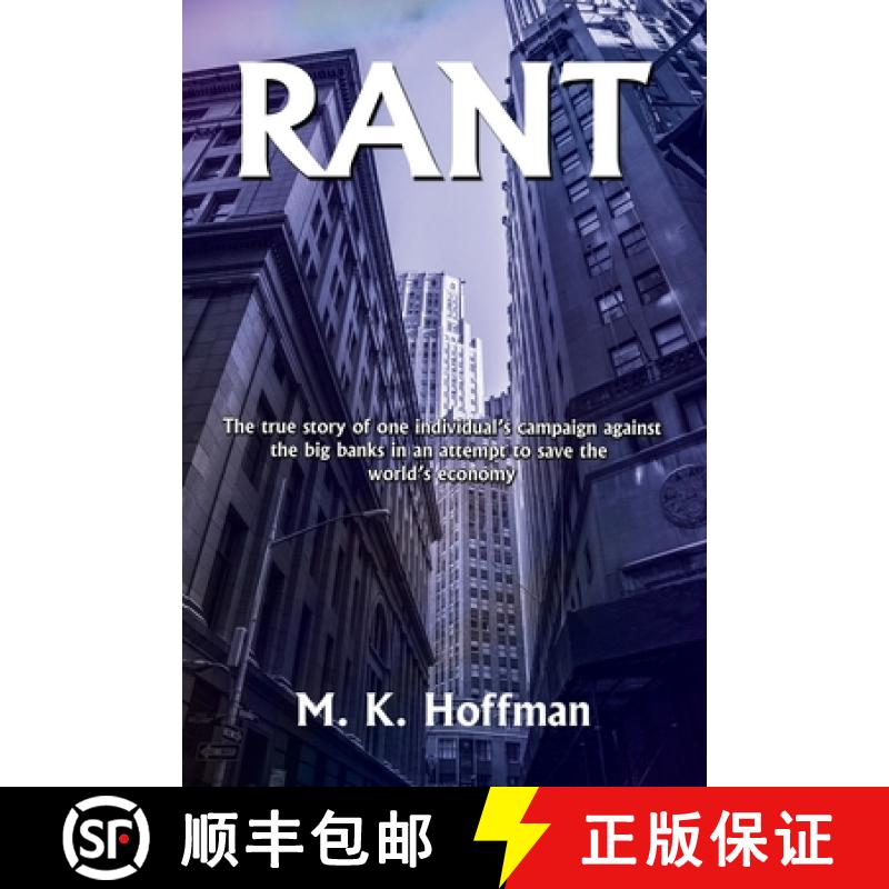 【3-4周达】Rant: The Story of One Man's Attempt to Save the World's Economy [9781545754221]