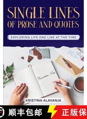 【3-4周达】Single Lines Of prose and Quotes - Exploring life one line at the time [9798227530431]