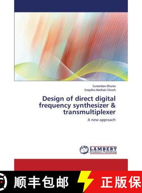 预订 Design of direct digital frequency synthesizer & transmultiplexer [9783659508264]