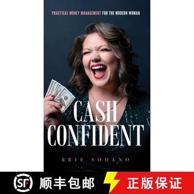【3-4周达】Cash Confident : Practical Money Management for the Modern Woman [9781636984667]