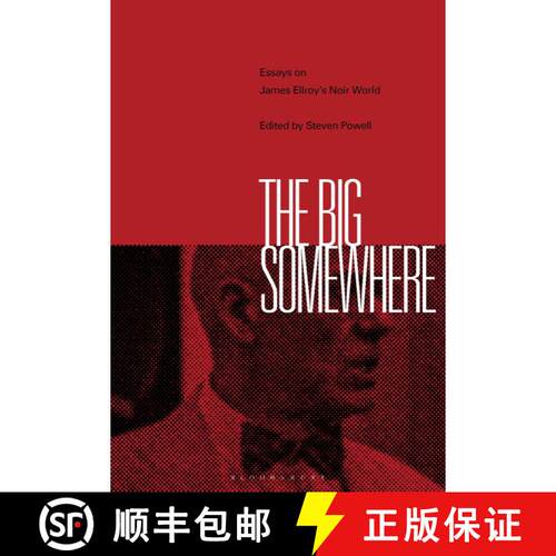 【3-4周达】The Big Somewhere: Essays on James Ellroy's Noir World [9781501361678]